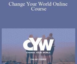 John C. Maxwell – Change Your World Online Course