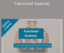 John Gibbons – Functional Anatomy