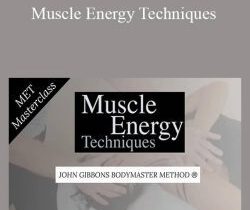 John Gibbons – Muscle Energy Techniques
