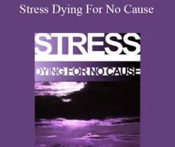 John Hughes – Stress Dying For No Cause
