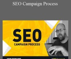 John Romaine – SEO Campaign Process