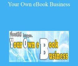 John Thornhill – Your Own eBook Business