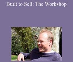 John Warrillow – Built to Sell: The Workshop