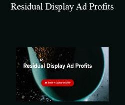 Jon Dykstra – Residual Display Ad Profits
