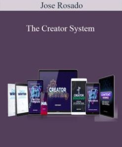 Jose Rosado – The Creator System