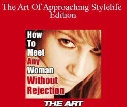Joseph Matthews – The Art Of Approaching Stylelife Edition