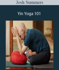 Josh Summers – Yin Yoga 101