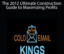 Josh Weidman – The 2012 Ultimate Construction Guide to Maximizing Profits
