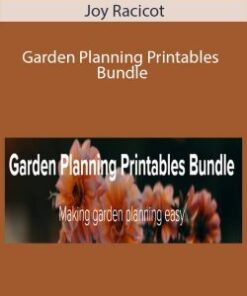 Joy Racicot – Garden Planning Printables Bundle