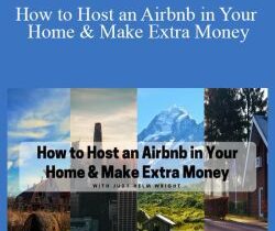 Judy Helm Wright – How to Host an Airbnb in Your Home & Make Extra Money
