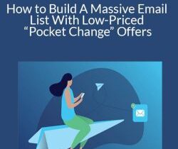 Justin Goff – How to Build A Massive Email List With Low-Priced “Pocket Change” Offers