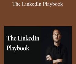 Justin Welsh – The LinkedIn Playbook