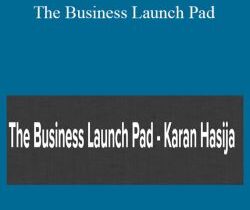 Karan Hasija – The Business Launch Pad