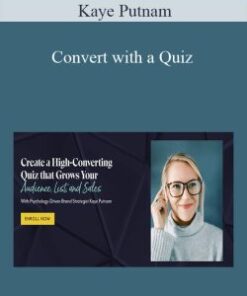 Kaye Putnam – Convert with a Quiz