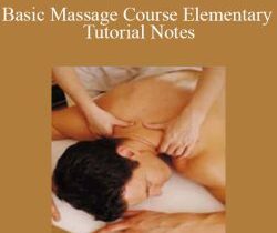 Ken Lingu – Basic Massage Course Elementary Tutorial Notes