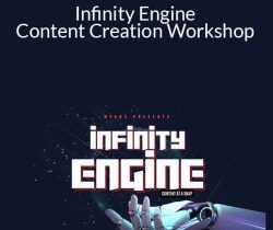 Kenneth Yu & Felix Tay – Infinity Engine – Content Creation Workshop