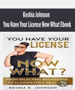 [Download Now] Keshia Johnson – You Have Your License Now What Ebook