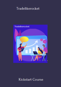 Kickstart Course With Tradelikerocket