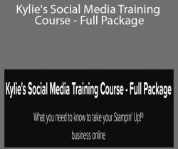 Kylie Bertucci – Kylie’s Social Media Training Course – Full Package
