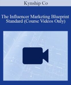 Kynship Co – The Influencer Marketing Blueprint – Standard (Course Videos Only)