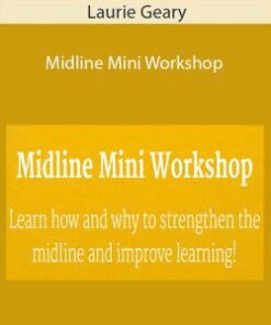 Laurie Geary – Midline Mini Workshop