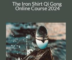 Lee Holden – The Iron Shirt Qi Gong Online Course 2024