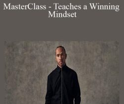Lewis Hamilton – MasterClass – Teaches a Winning Mindset