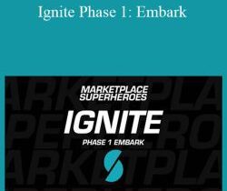 MPSH – Ignite Phase 1: Embark