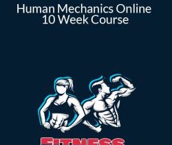 Mads Tömörkènyi – Human Mechanics Online 10 Week Course