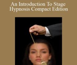 Major Mark Cunningham – An Introduction To Stage Hypnosis Compact Edition