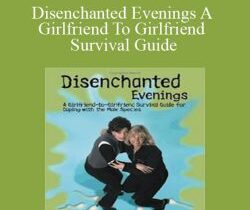Maria Sude – Disenchanted Evenings A Girlfriend To Girlfriend Survival Guide