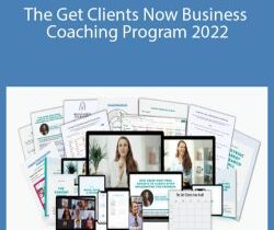 Maria Wendt – The Get Clients Now Business Coaching Program 2022