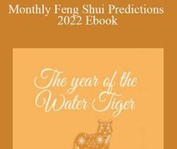 Marie Diamond – Monthly Feng Shui Predictions 2022 Ebook