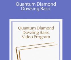 Marie Diamond – Quantum Diamond Dowsing Basic