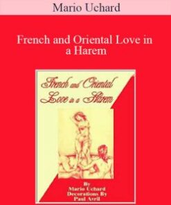 Mario Uchard – French and Oriental Love in a Harem