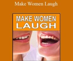 Martin Merill – Make Women Laugh