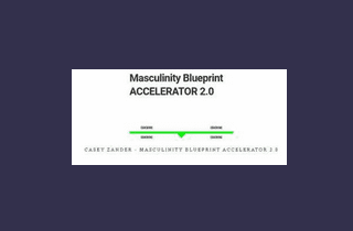 Masculinity Blueprint Accelerator 2.0 Program by Casey Zander