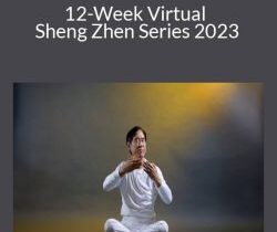Master Li – 12-Week Virtual Sheng Zhen Series 2023