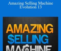 Matt Clark & Jason Katzenback – Amazing Selling Machine Evolution 13