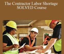 Matthew Larson – The Contractor Labor Shortage SOLVED Course