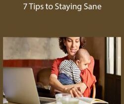 Meg Meeker, MD – 7 Tips to Staying Sane