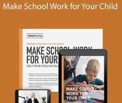 Meg Meeker, MD – Make School Work for Your Child