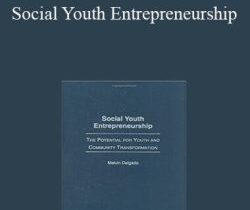 Melvin Delgado – Social Youth Entrepreneurship