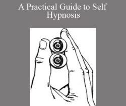 Melvin Powers – A Practical Guide to Self Hypnosis