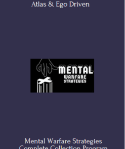 Mental Warfare Strategies Complete Collection Program By Atlas & Ego Driven