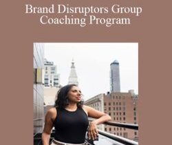Mia Lamotte – Brand Disruptors Group Coaching Program