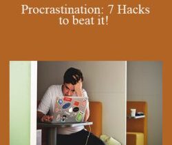 Michael Ballard – Procrastination: 7 Hacks to beat it!