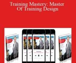 Michael Breen – Training Mastery: Master Of Training Design – Home Study System
