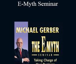 Michael Gerber – E-Myth Seminar