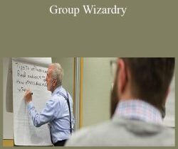 Michael Grinder – Group Wizardry